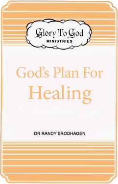 God's Plan For Healing